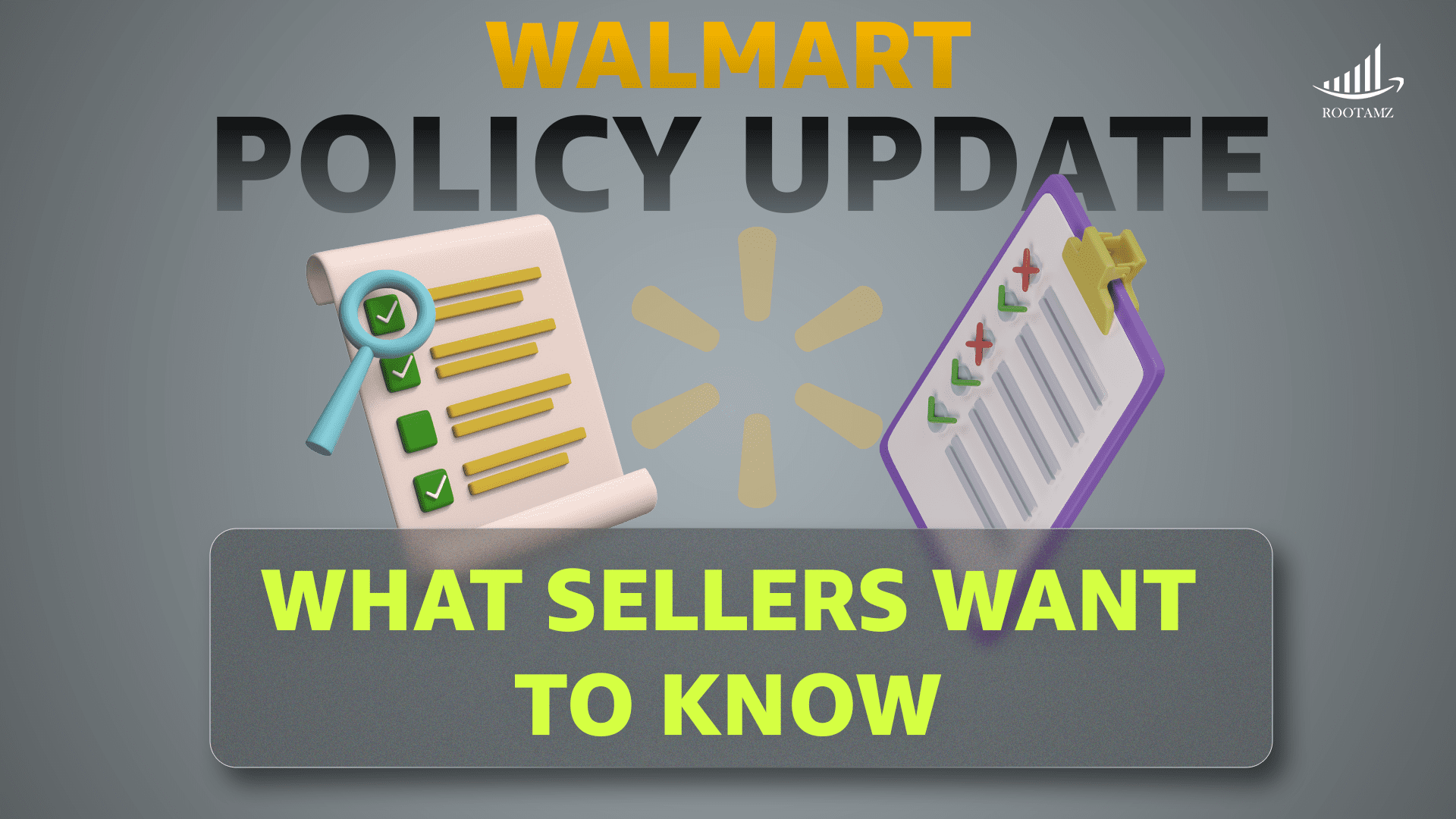 Latest walmart policy update-RootAMZ