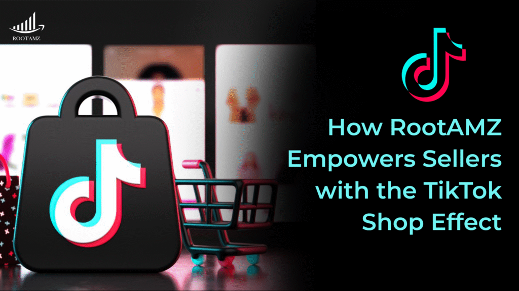 How Rootamz Empowers Sellers With The Tiktok Shop Effect 1024x576