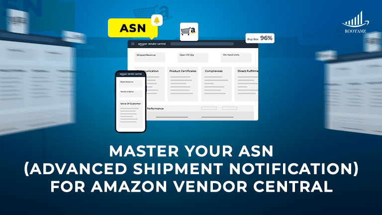 Master Your ASN (Advanced Shipment Notification) for Amazon Vendor Central