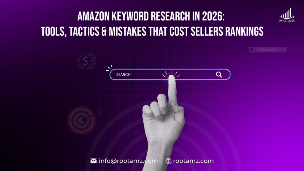 Amazon keyword research strategy 2026 tools and tactics for seller rankings, illustrated by RootAMZ